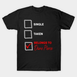 Belongs to Dane Pierce T-Shirt